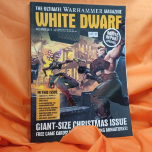 WHITE DWARF DECEMBER 2017 THE ULTIMATE WARHAMMER MAGAZINE